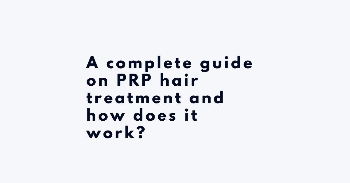 PRP hair treatment