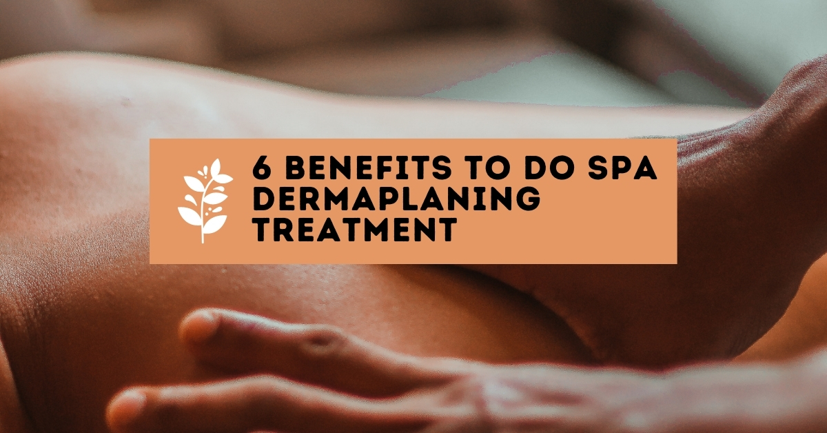 spa dermaplaning treatment