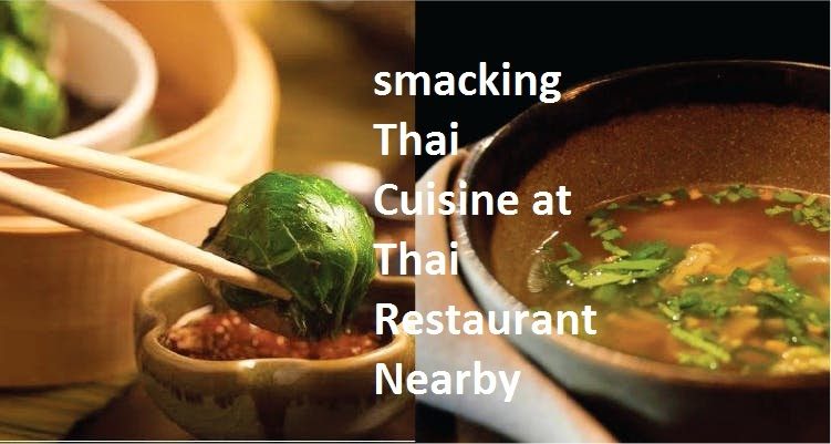 Lip-smacking Thai Cuisine
