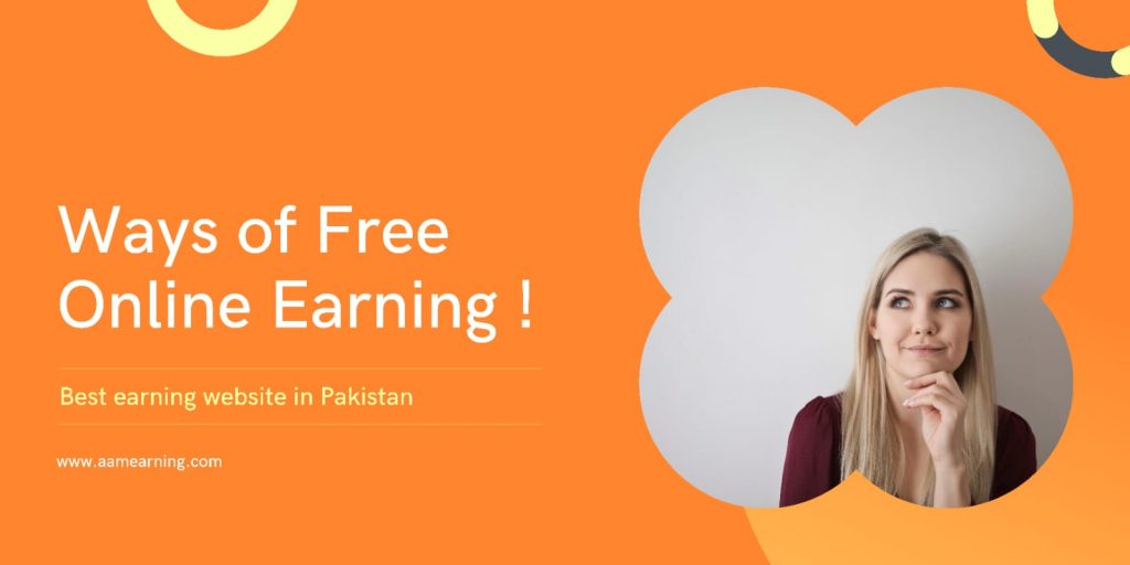 Ways of free online earning