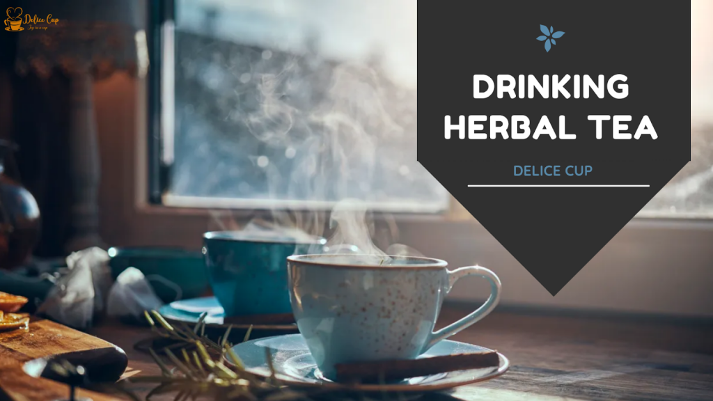 drinking herbal tea