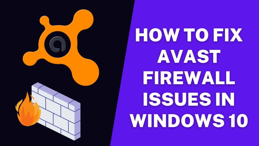 avast unable to start the firewall