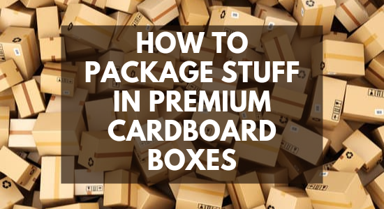 premium cardboard boxes