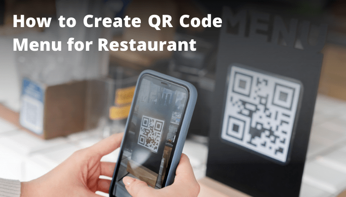 why Restaurant needs QR Code Menu
