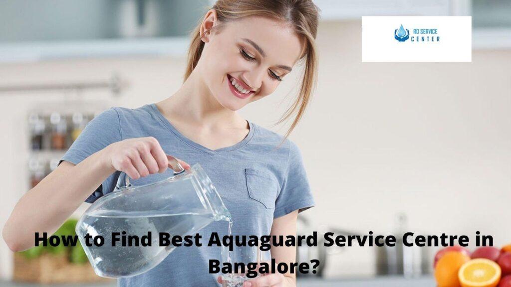 aquaguard service centre in bangalore
