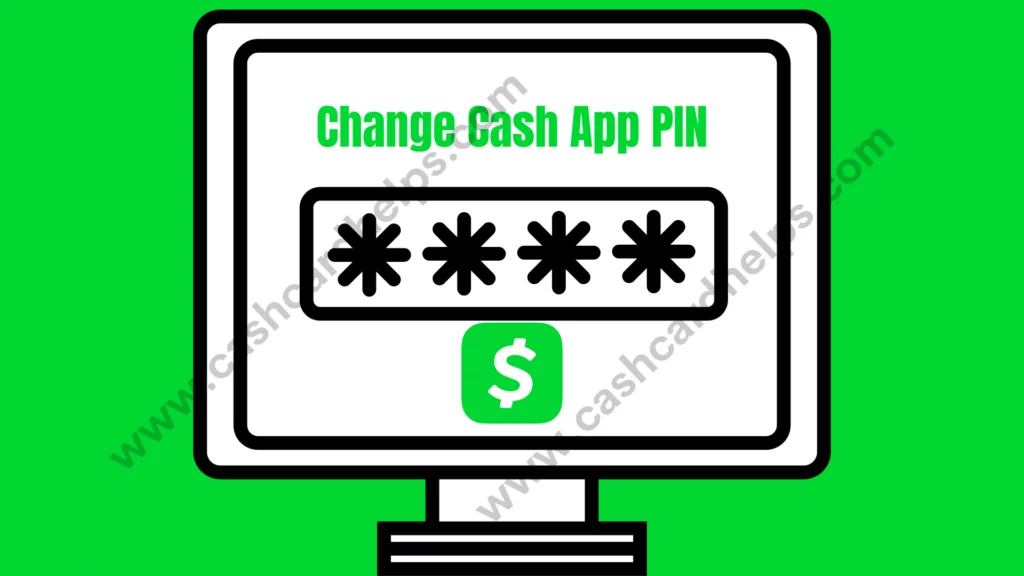 how to change cash app PIN