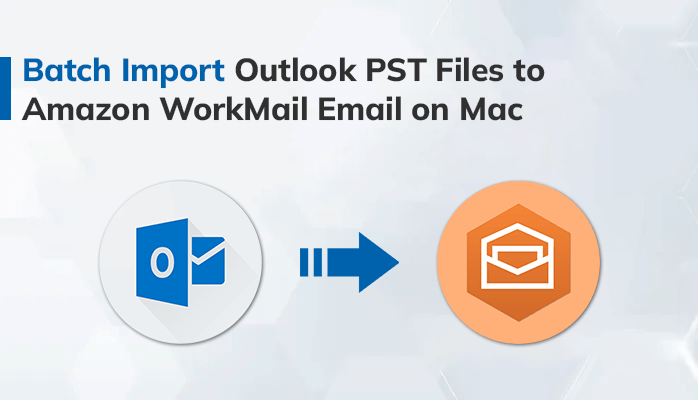 import pst to amazon workmail webmail