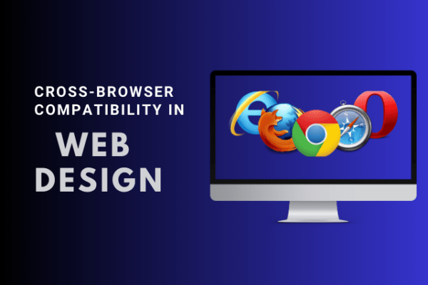 cross-browser compatibility in web design