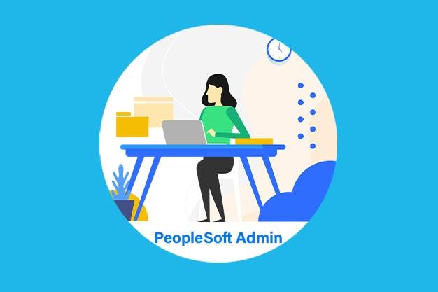 peoplesoft administration