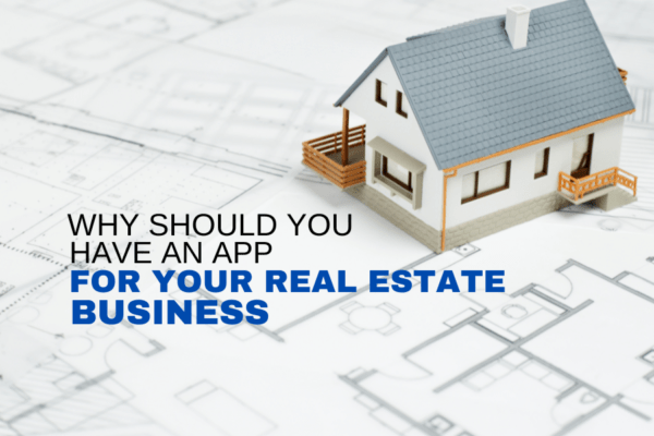 you-have-app-for-Your-real-estate-business