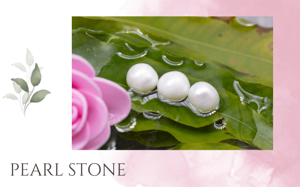 secrets of pearl stones