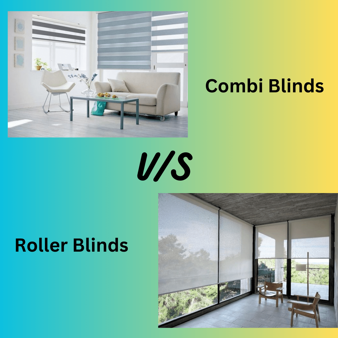 Combi Blinds vs Roller Blinds