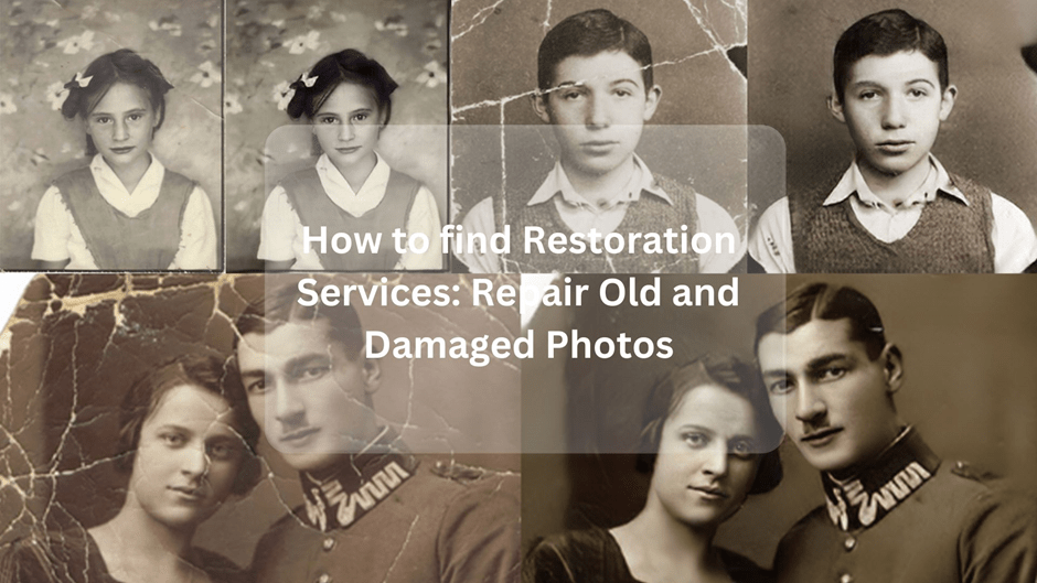 Repair Old and Damaged Photos