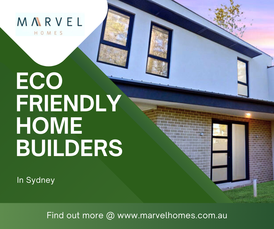 Eco Friendly Home Builders