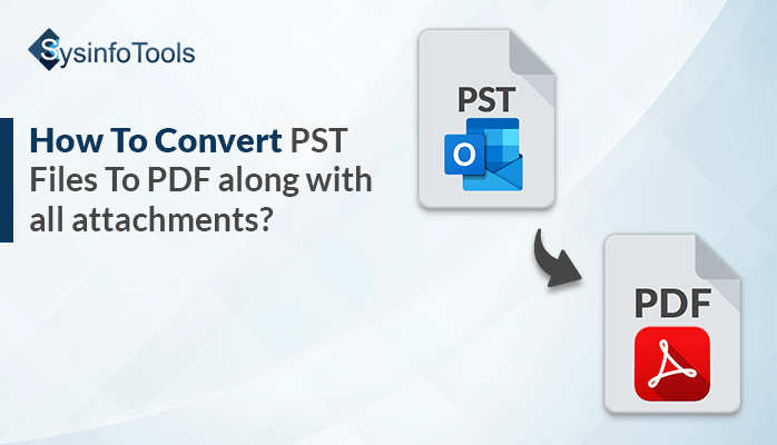 Convert PST Files To PDF