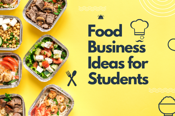 Food Business Ideas for Students