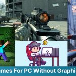 best-games-for pc-without-graphics-card
