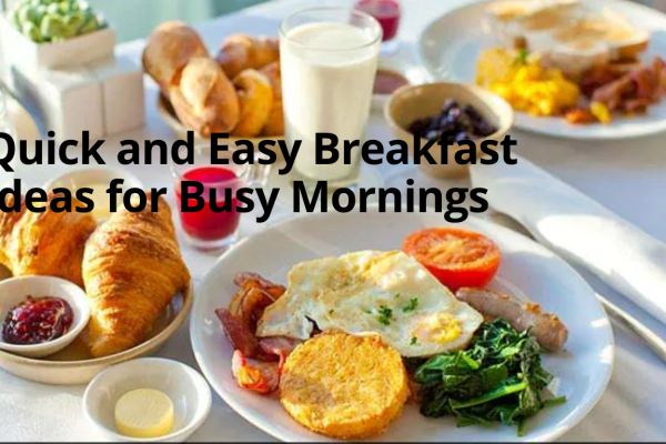 quick breakfast ideas