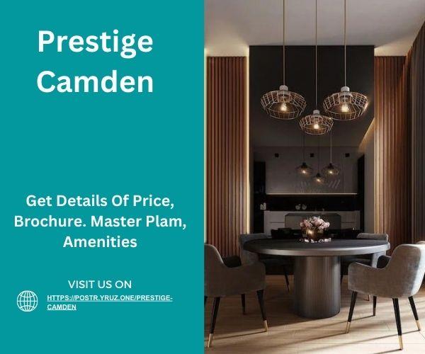 Prestige Camden bangalore