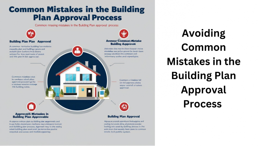 Avoiding Common Mistakes in the Building Plan Approval Process