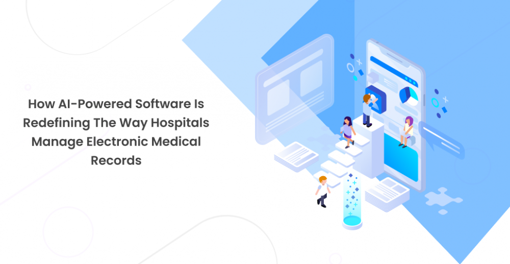 How AI-Powered Software is Redefining the Way Hospitals Manage Electronic Medical Records