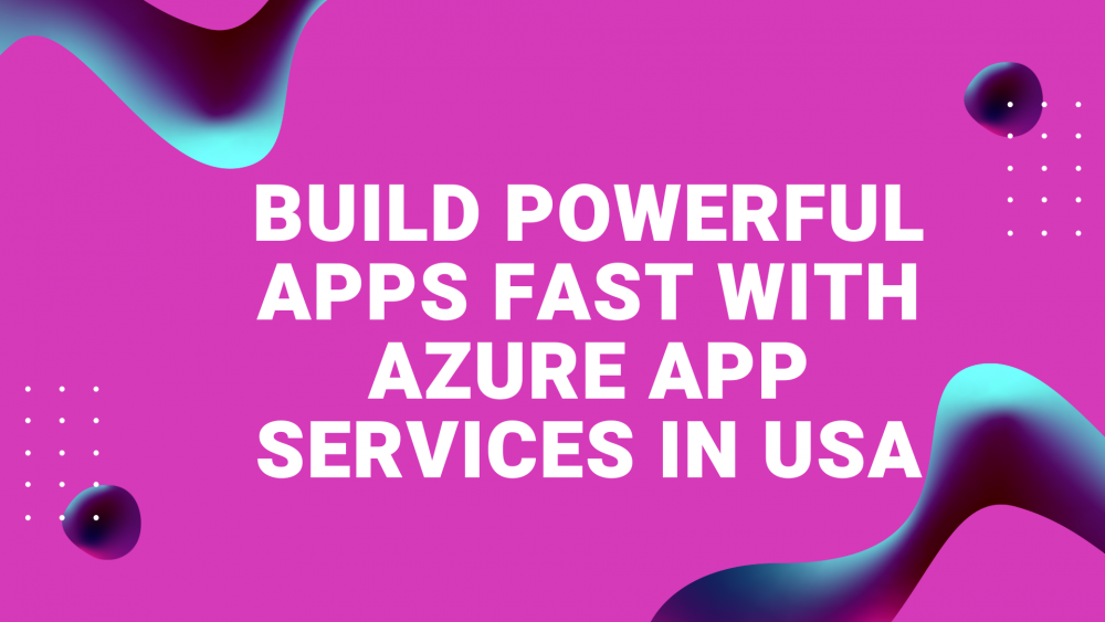 azure app development company usa
