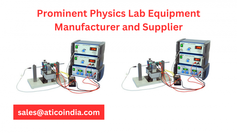 Prominent Physics Lab Equipment Manufacturer and Supplier