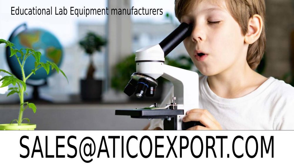 Educational Lab Equipment Manufacturers in India – Atico Export