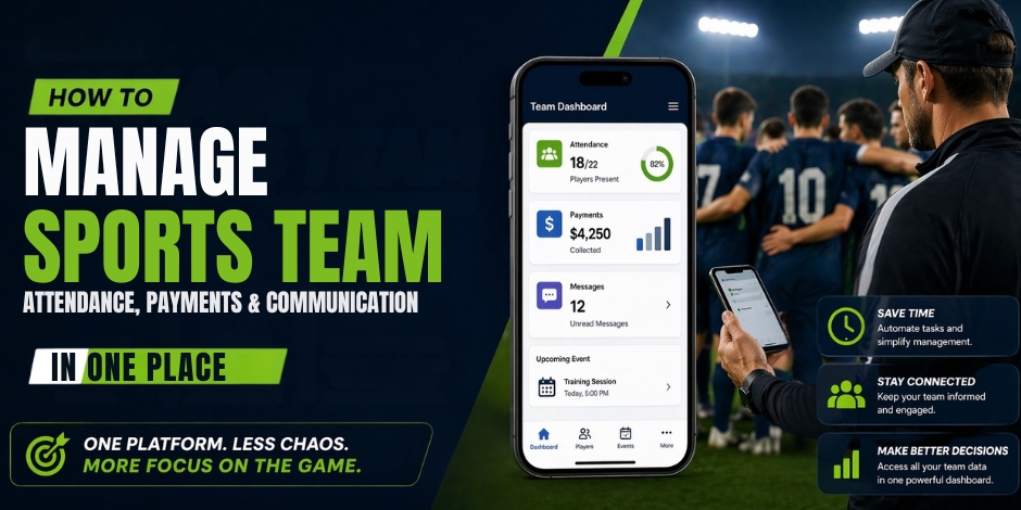 How to Manage Sports Team Attendance, Payments & Communication in One PlaceSummary